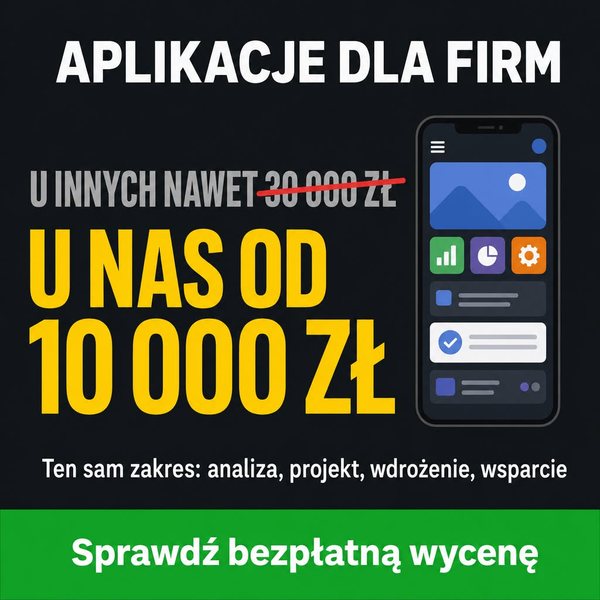 Reklama: aplikacje dla firm od 10 000 zł
